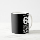 Funny ich bin 60 buchstäblich nicht kümmern Spaß M Kaffeetasse (VorderseiteRechts)