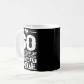 Funny ich bin 60 buchstäblich nicht kümmern Spaß M Kaffeetasse (Vorderseite Links)