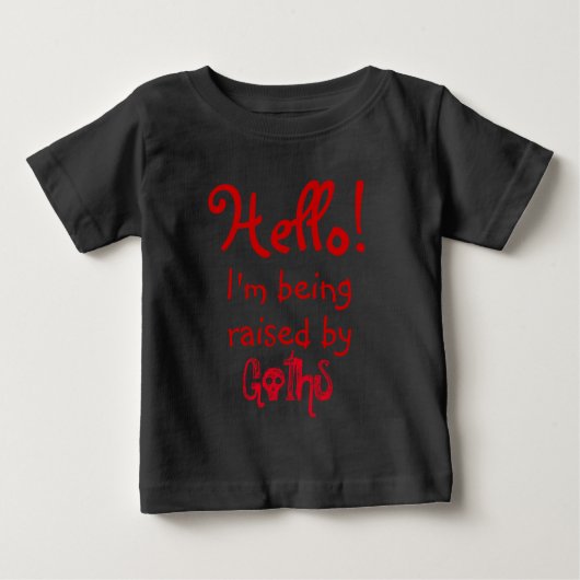 Funny, ich bin, dass ich von Goths aufgezogen werd Baby T-shirt (Vorderseite)