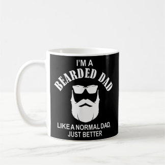 Funny, ich bin ein bärtiger Vater wie ein normaler Kaffeetasse