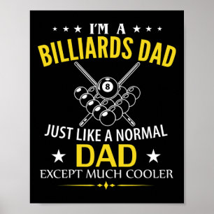 Funny, ich bin ein Billard-Vater wie ein normaler Poster