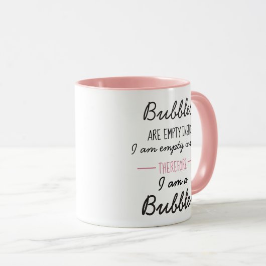 Funny Ich bin ein blubble Dark Spaß Joke Tasse (VorderseiteRechts)