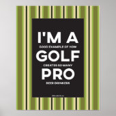 Funny Ich bin ein Golf Pro Golf Poster (Vorne)