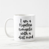 Funny ich bin ein hoffnungsloser Romantik Kaffeetasse (Links)