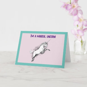 Funny Ich bin ein magisches Unicorn Dorky Fantasy Karte