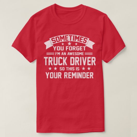 Funny, ich bin ein Phantastischer Lkw-Fahrer T-Shirt (Design vorne)