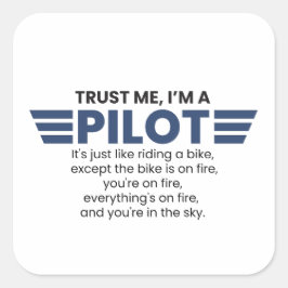Funny, ich bin ein Pilotangebot Quadratischer Aufkleber