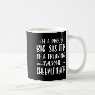 Funny, ich bin eine stolz große Schwester eines Ch Kaffeetasse