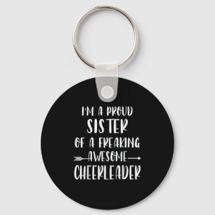 Funny, ich bin eine stolze Cheer Schwester eines C Schlüsselanhänger