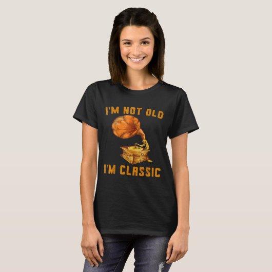 Funny ich bin nicht alt bin ich Clic Phonograph Cl T-Shirt (Vorne ganz)