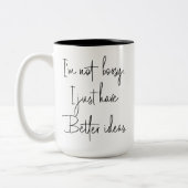 Funny, ich bin nicht Bossy Coworker Boss Geschenk Zweifarbige Tasse (Links)