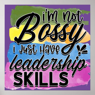 Funny, ich bin nicht Bossy Leadership Skills Zitat Poster