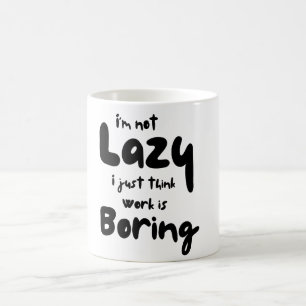 Funny, ich bin nicht faul kaffeetasse
