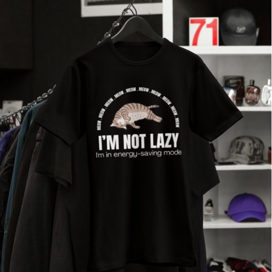 Funny, ich bin nicht Lazy Cat T-Shirt
