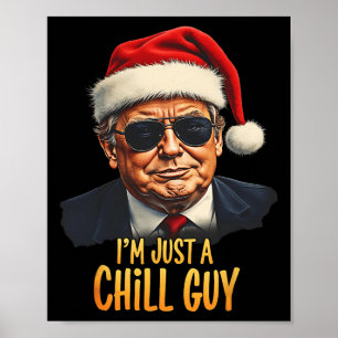Funny, ich bin nur ein kalter Typ Trump Weihnachts Poster