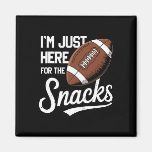 Funny ich bin nur hier für die Snacks Football Magnet