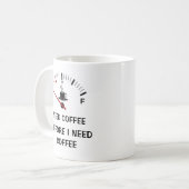 Funny ich brauche Kaffee vor der Tasse (Vorderseite Links)