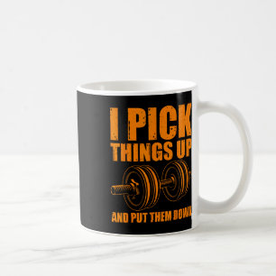 Funny ich die Dinge aufhebe, lege sie nieder Gesch Kaffeetasse