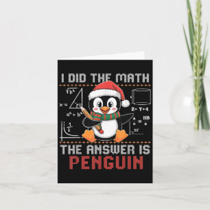 Funny ich die Mathematik, die Antwort ist Pinguin  Karte