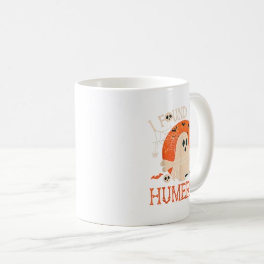 Funny Ich fand dieses Humerus Boo Ghost Halloween Kaffeetasse (VorderseiteRechts)