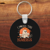 Funny Ich fand dieses Humerus Boo Ghost Halloween Schlüsselanhänger (Vorderseite)