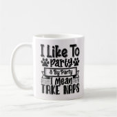 Funny ich gerne Party Kaffeetasse (Links)