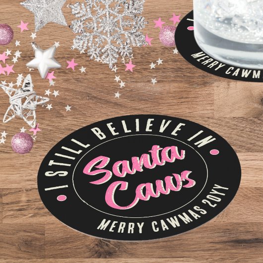Funny Ich glaube an Weihnachten Weihnachten Party Runder Pappuntersetzer