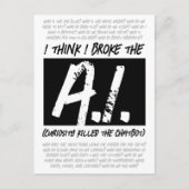 Funny ich glaube, ich Broke die KI ... Postkarte (Vorderseite)