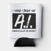 Funny, ich glaube, ich habe die KI-Entwickler kapu Dosenkühler (Vorderseite)