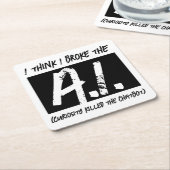 Funny, ich glaube, ich habe die KI-Entwickler kapu Rechteckiger Pappuntersetzer (angewinkelt)