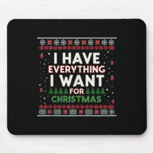 Funny, ich habe alles, was ich zu Weihnachten Gewo Mousepad
