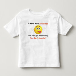Funny, ich habe kein Attitude-Zitat Kleinkind T-shirt