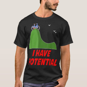 FUNNY ICH HABE POTENZIAL S Physics Science Teacher T-Shirt
