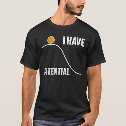 Funny, ich habe potenziellen Physik-Lehrer T-Shirt (Vorderseite)