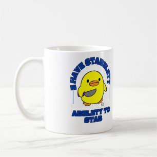 Funny ich habe Stabilität Fähigkeit, eine Ente zu  Kaffeetasse