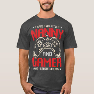 Funny Ich habe zwei Titeln Game und Game Game Game T-Shirt