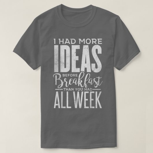 Funny, ich hatte mehr Ideen, bevor ich Tees mit de (Design vorne)