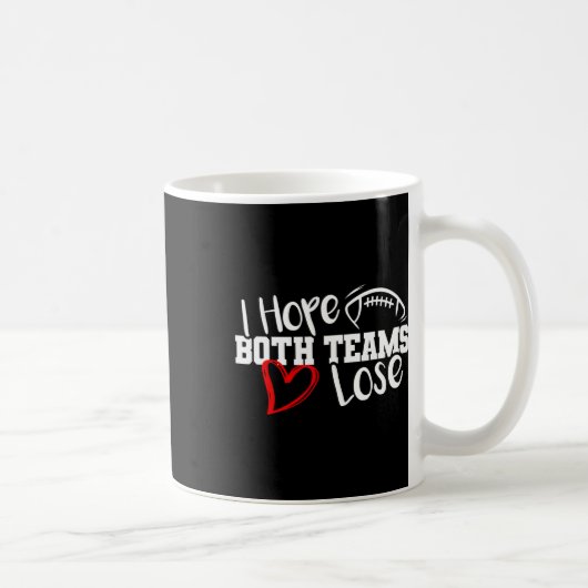 Funny ich hoffe, dass beide Mannschaften Niedliche Kaffeetasse (Rechts)