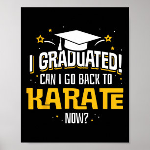 Funny ich jetzt studiert, kann ich gehen zu Karate Poster