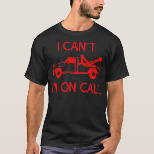 Funny, ich kann nicht auf Geschenk Coolen Schlepp T-Shirt