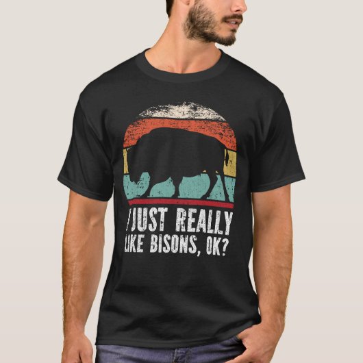 Funny, ich mag Bisons wirklich gut? T-Shirt (Vorderseite)