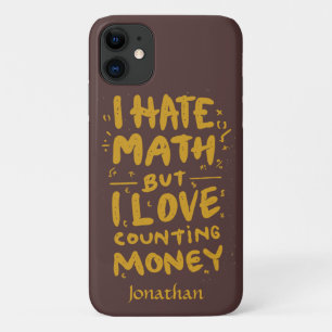 Funny ich mag Mathe, aber ich Liebe zählt Geld Zit Case-Mate iPhone Hülle