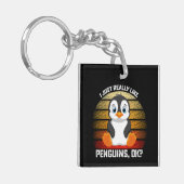 Funny, ich mag Pinguine wirklich gut Schlüsselanhänger (Vorderseite links)