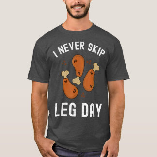 Funny ich nie überspringe Leg Day Erntedank Türkei T-Shirt