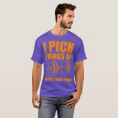 Funny, ich pick Dinge auf sie bringen Geschenke Mä T-Shirt (Vorne ganz)