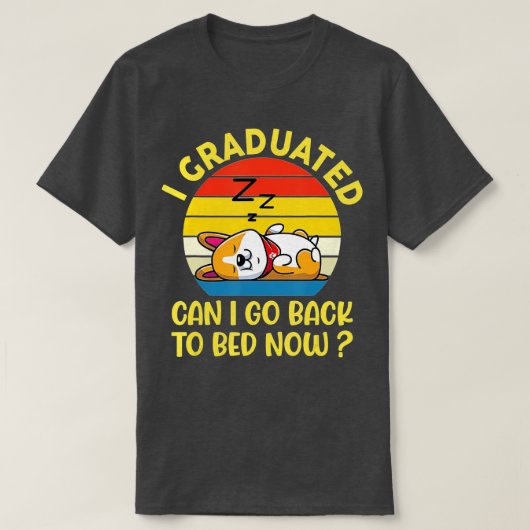 Funny ich studiert, kann ich zurück zu Bett jetzt  T-Shirt (Design vorne)