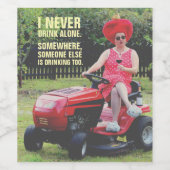 Funny, ich trinke nie allein Weinetiketten! Weinetikett (Einzelnes Label)