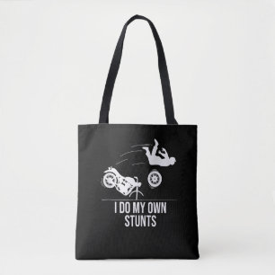 Funny ich tue meine eigenen Stunts Coole Motorrad  Tasche