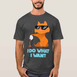 Funny Ich tue, was ich Badass Cat gewollt habe T-Shirt
