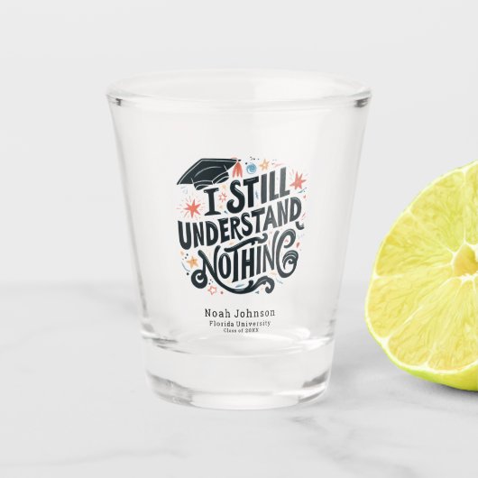 Funny ich verstehe nichts Personalisierten Abschlu Schnapsglas (Vorderseite)